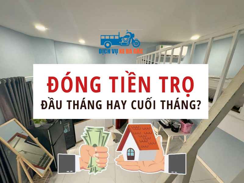 Đóng tiền trọ đầu tháng hay cuối tháng tiết kiệm hơn ?
